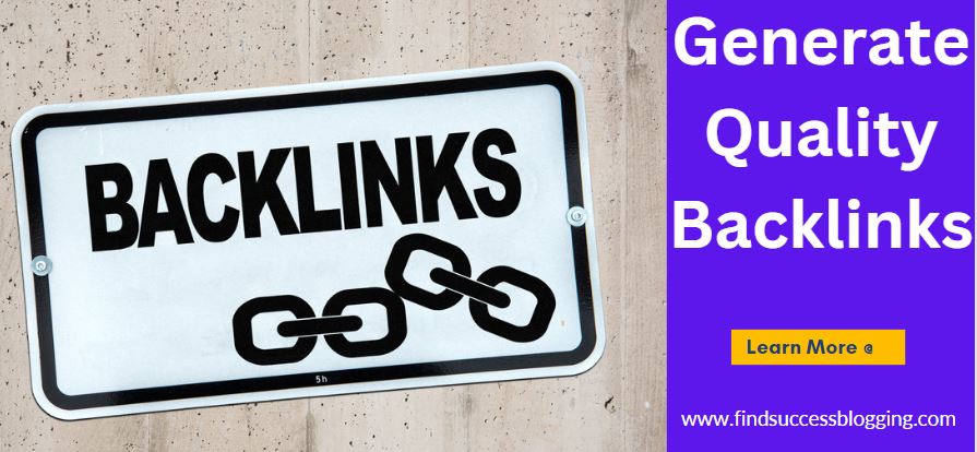 Generate Quality Backlinks