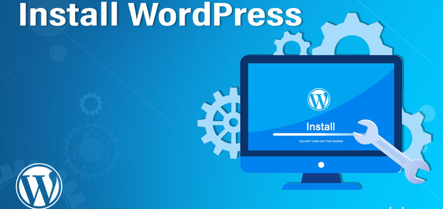 Install WordPress to find success in blogging.