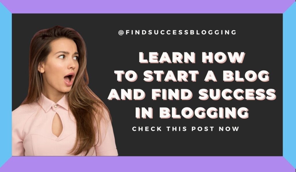 Find success in blogging
