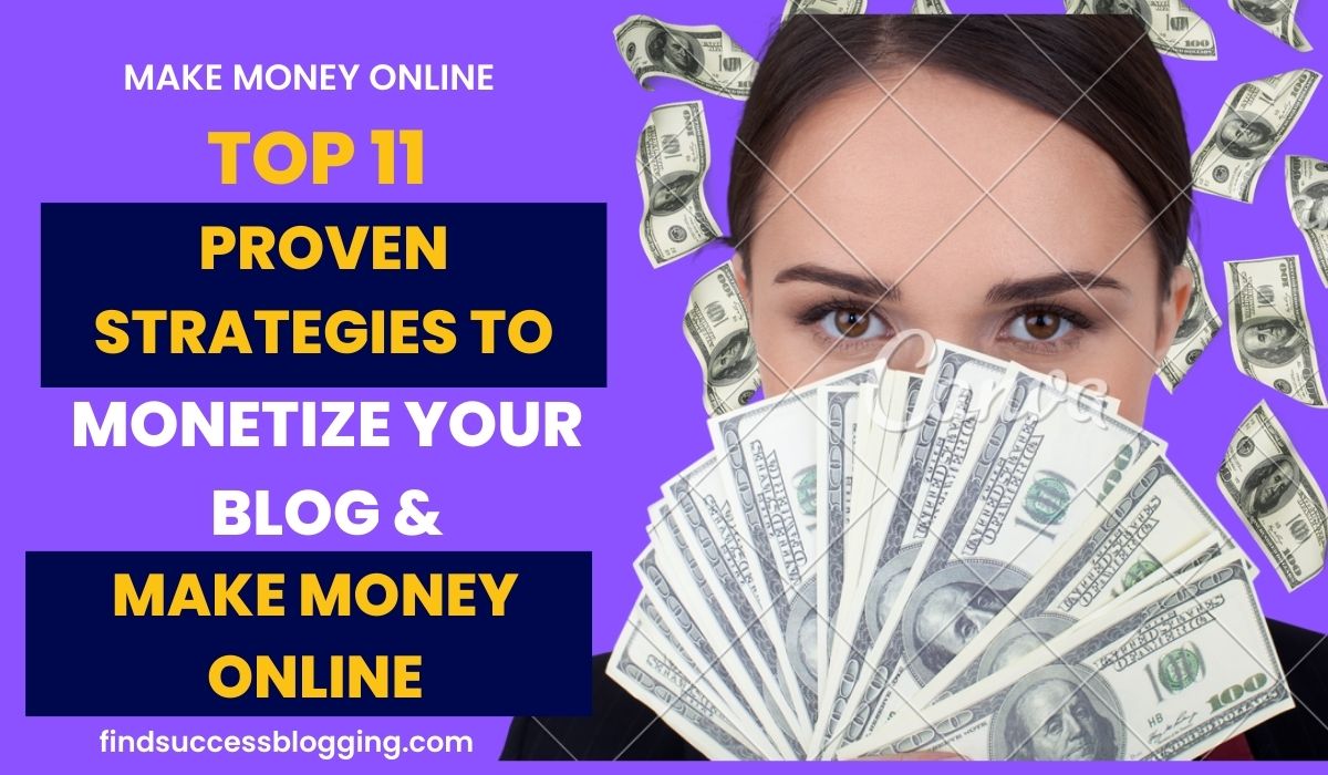 Monetize Your Blog and Make Money Online