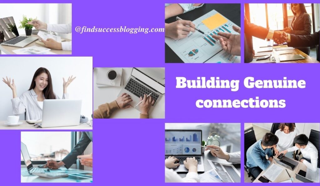 Building Genuine Connections