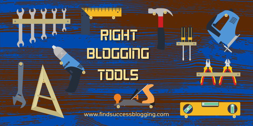 Investing in the Right Tools for Blogging Business